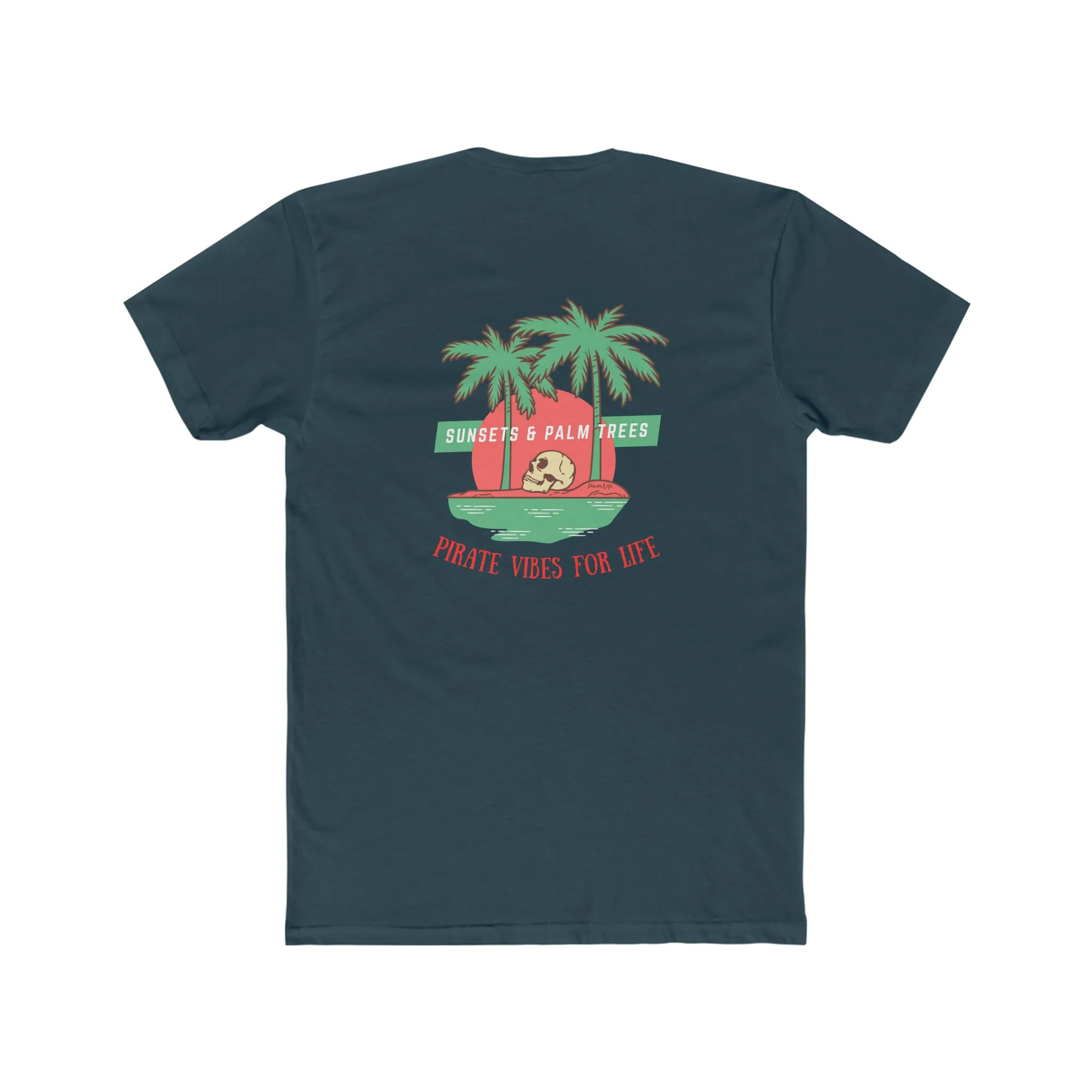 Pirate Vibes for Life T