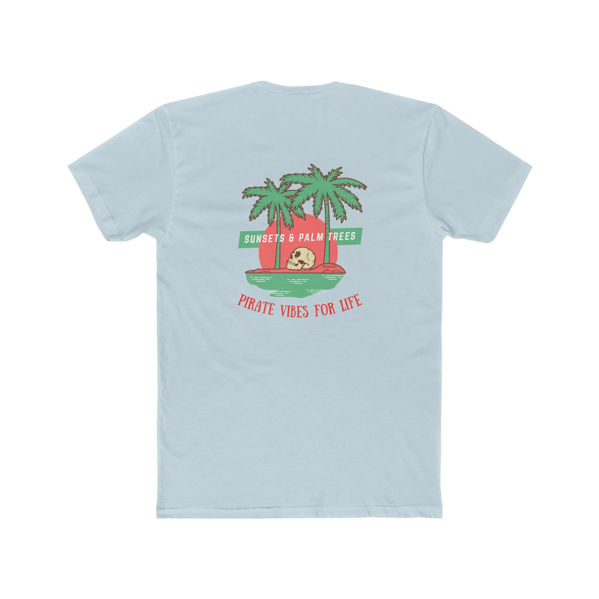 Pirate Vibes for Life T