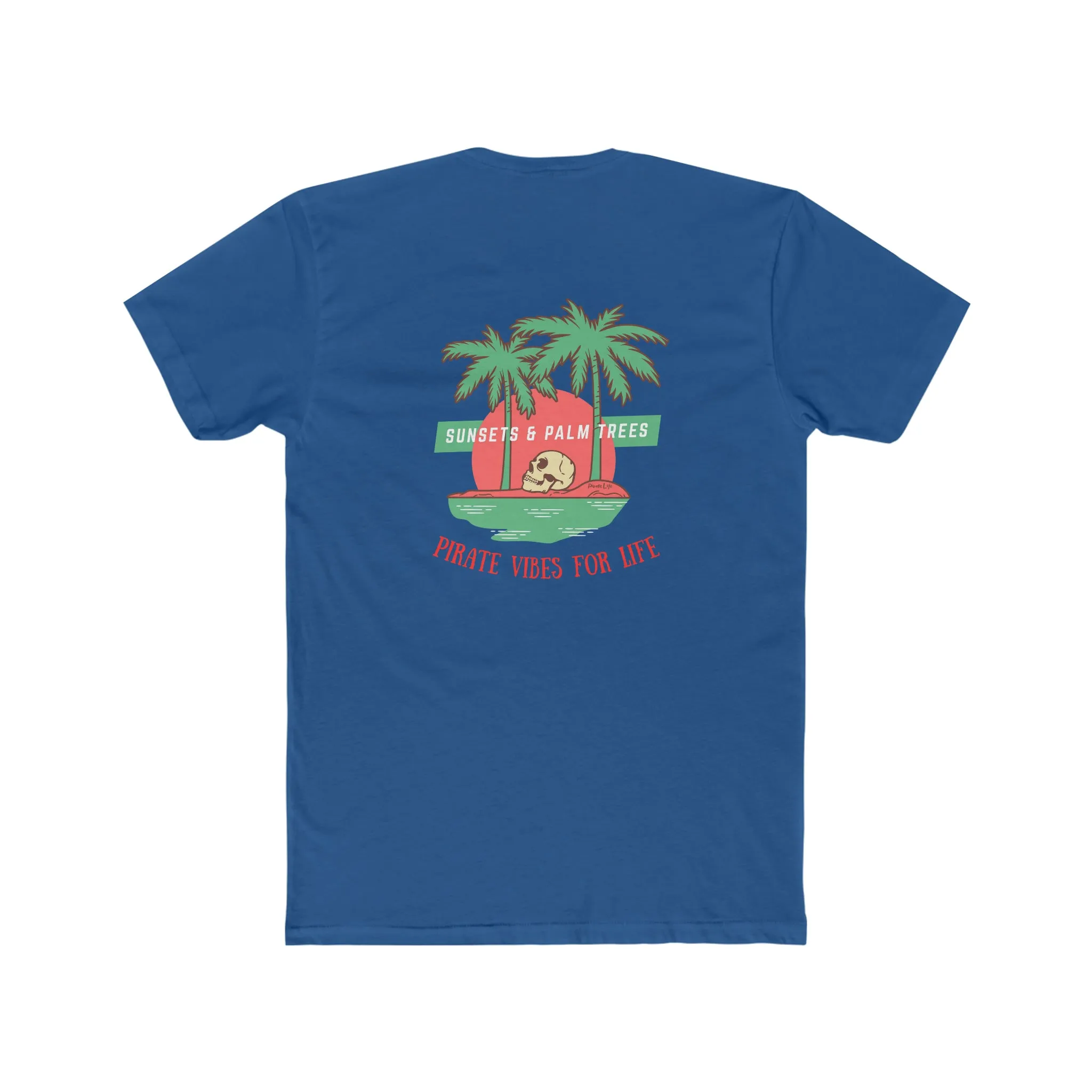 Pirate Vibes for Life T