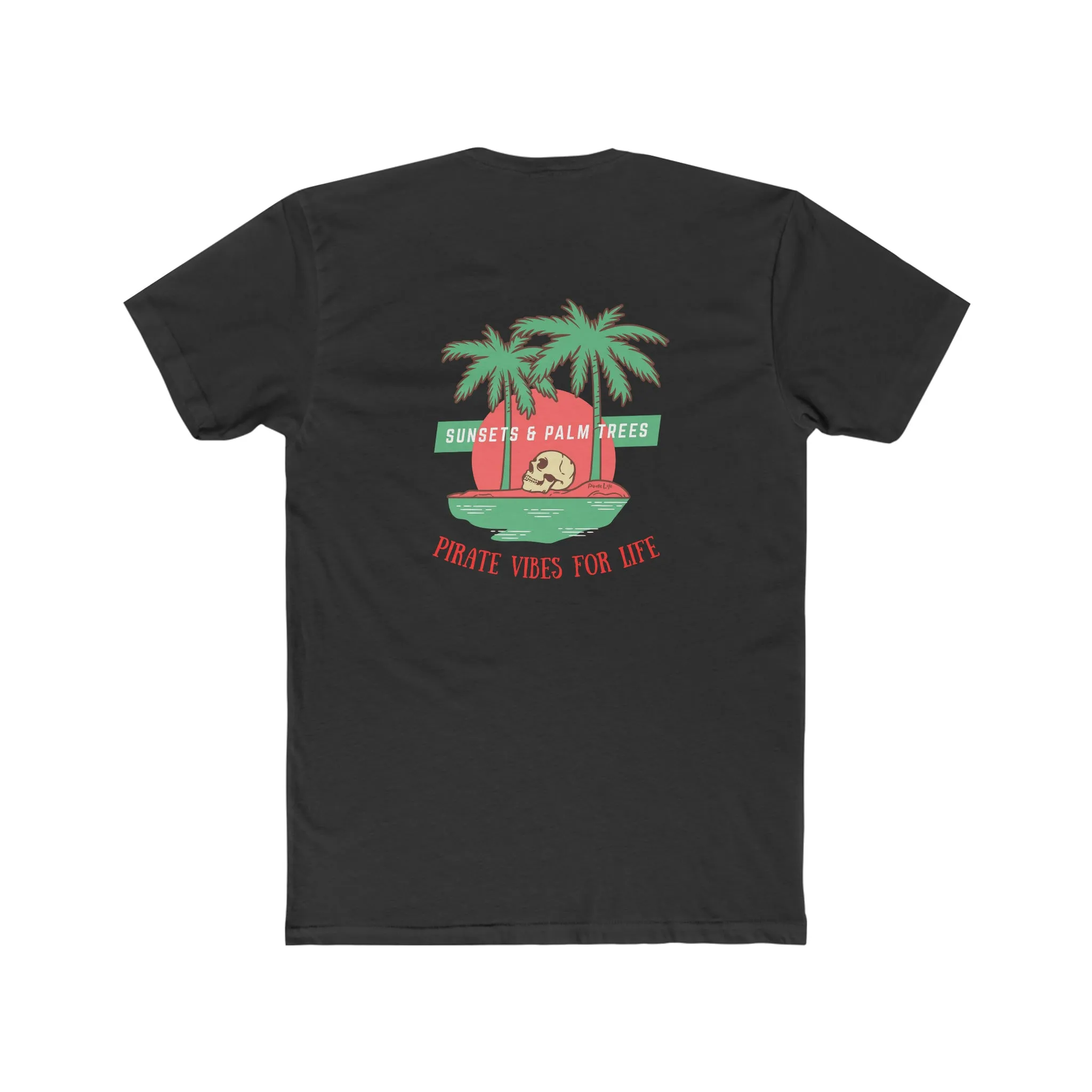 Pirate Vibes for Life T