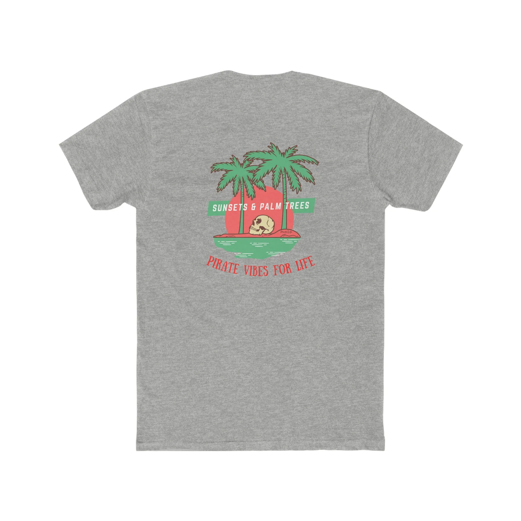 Pirate Vibes for Life T
