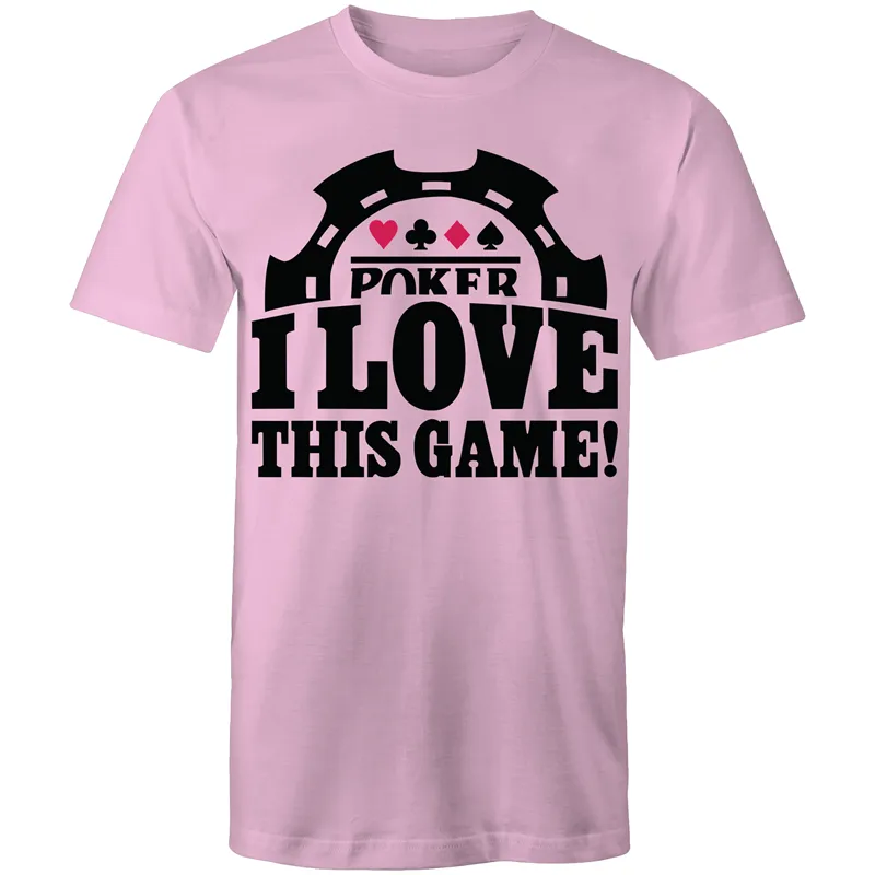 Poker, I love this Game T-Shirt