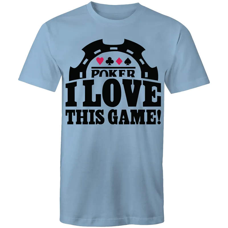 Poker, I love this Game T-Shirt