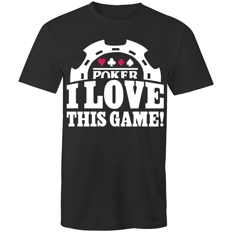 Poker, I love this Game T-Shirt