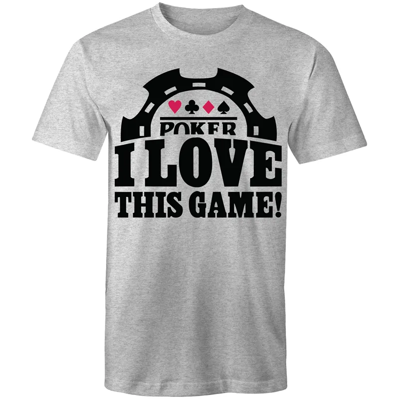 Poker, I love this Game T-Shirt