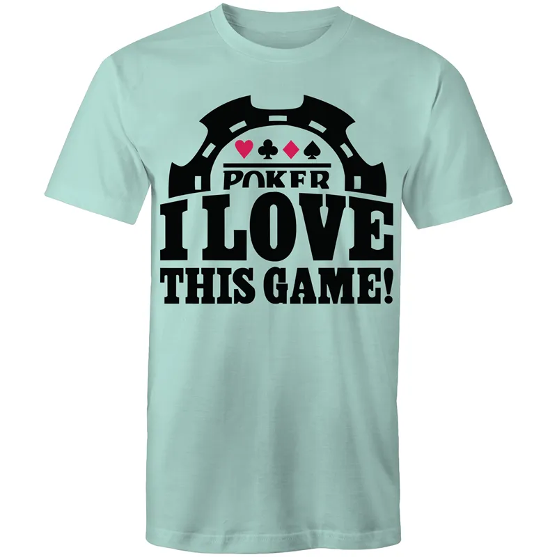 Poker, I love this Game T-Shirt
