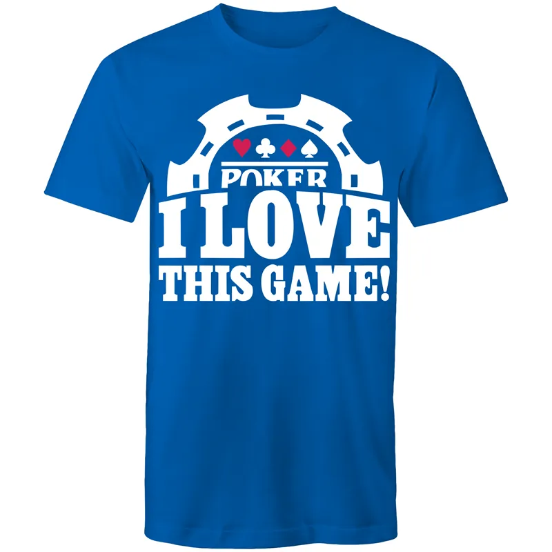 Poker, I love this Game T-Shirt