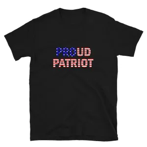 Proud Patriot Short-Sleeve Unisex T-Shirt