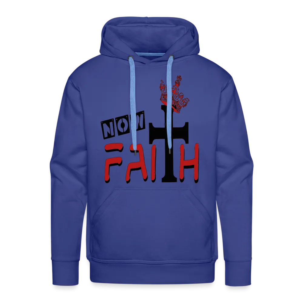 "Now Faith" Hoodie