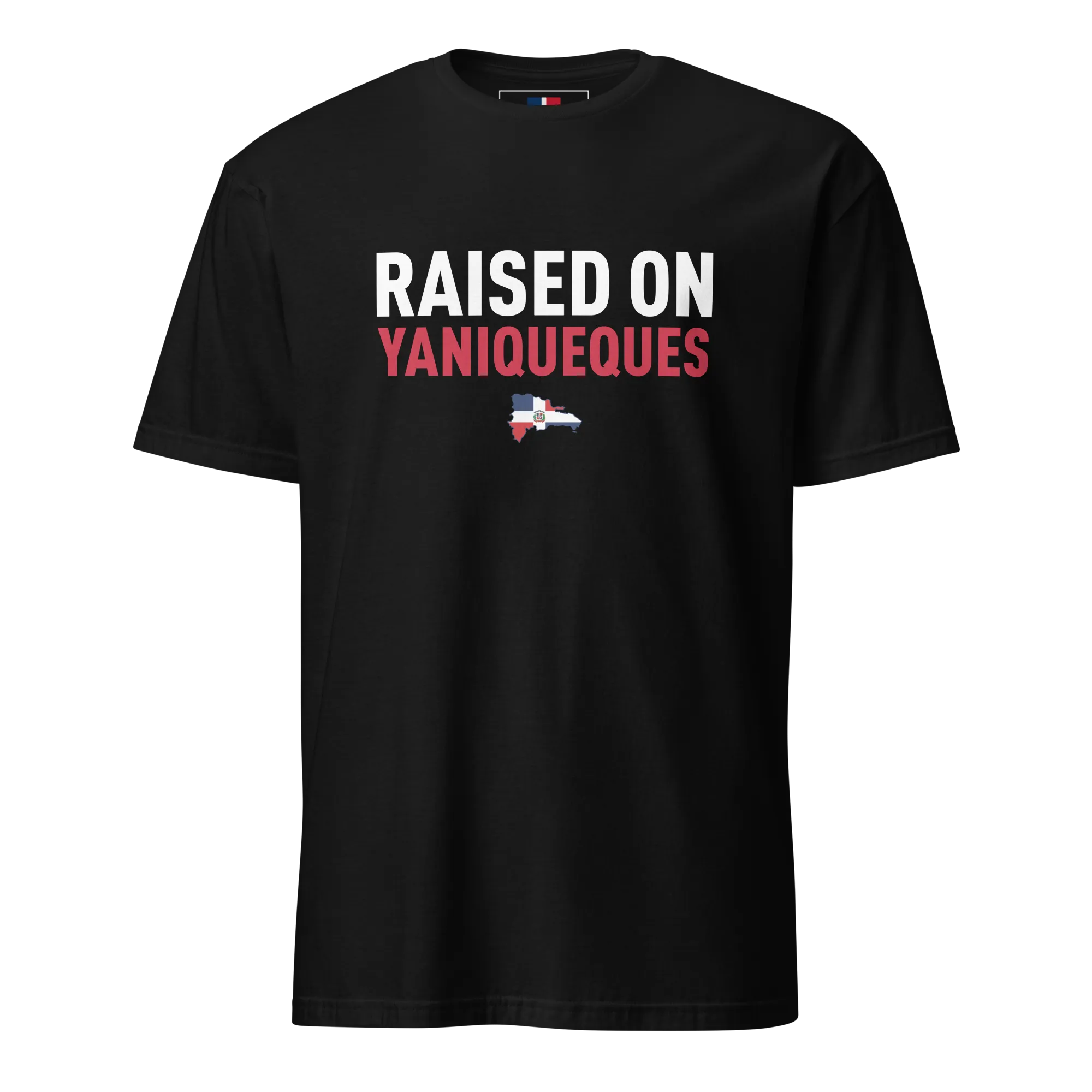 Raised on Yaniqueques Unisex Dominican T-Shirt