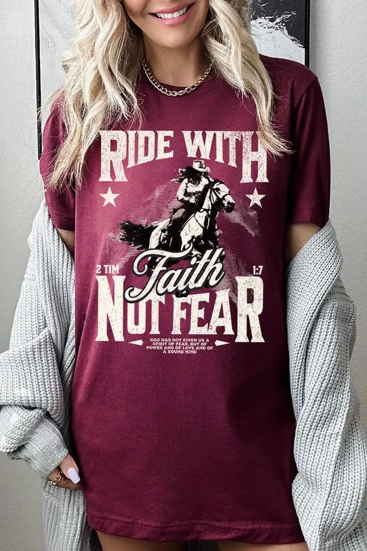 RIDE WITH FAITH NOT FEAR