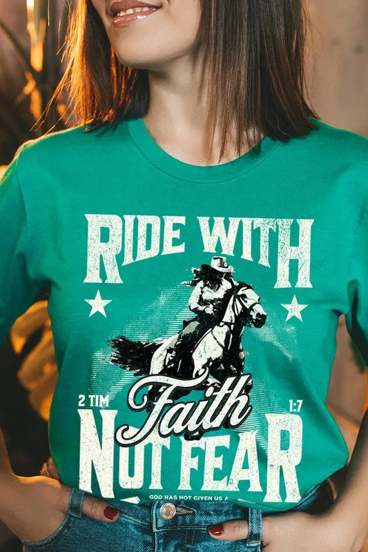 RIDE WITH FAITH NOT FEAR