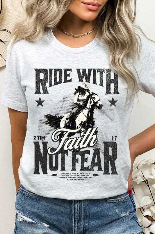 RIDE WITH FAITH NOT FEAR