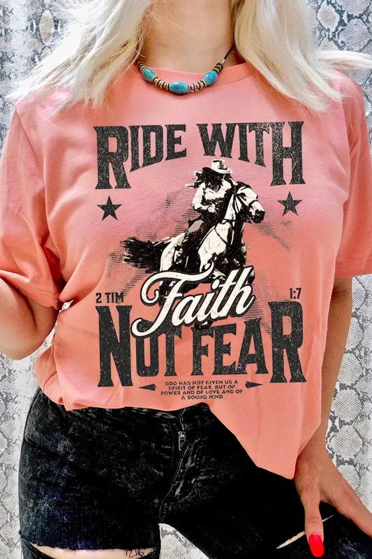 RIDE WITH FAITH NOT FEAR