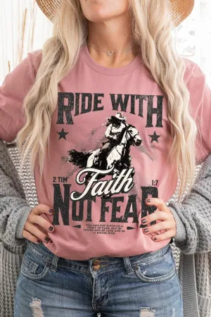 RIDE WITH FAITH NOT FEAR