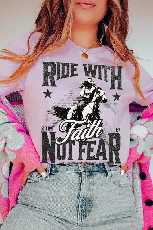 RIDE WITH FAITH NOT FEAR