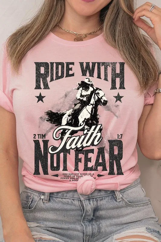 RIDE WITH FAITH NOT FEAR