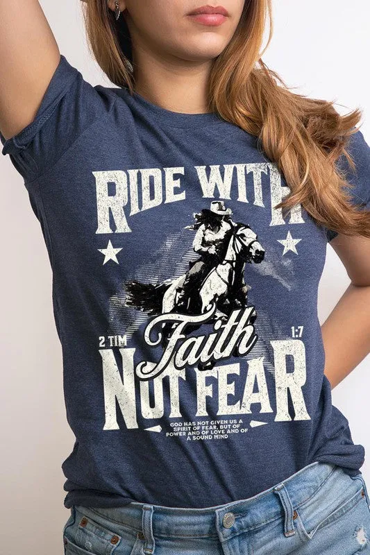 RIDE WITH FAITH NOT FEAR