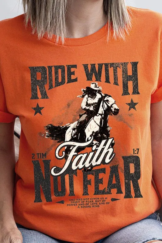 RIDE WITH FAITH NOT FEAR
