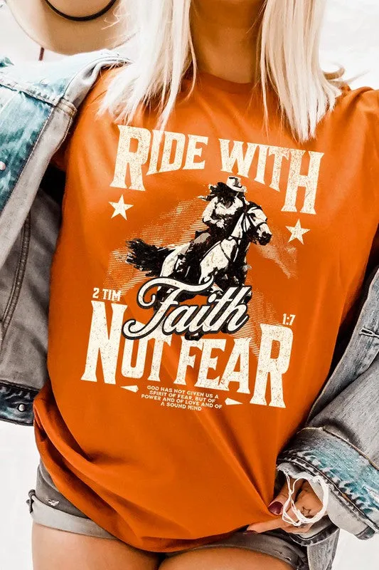 RIDE WITH FAITH NOT FEAR
