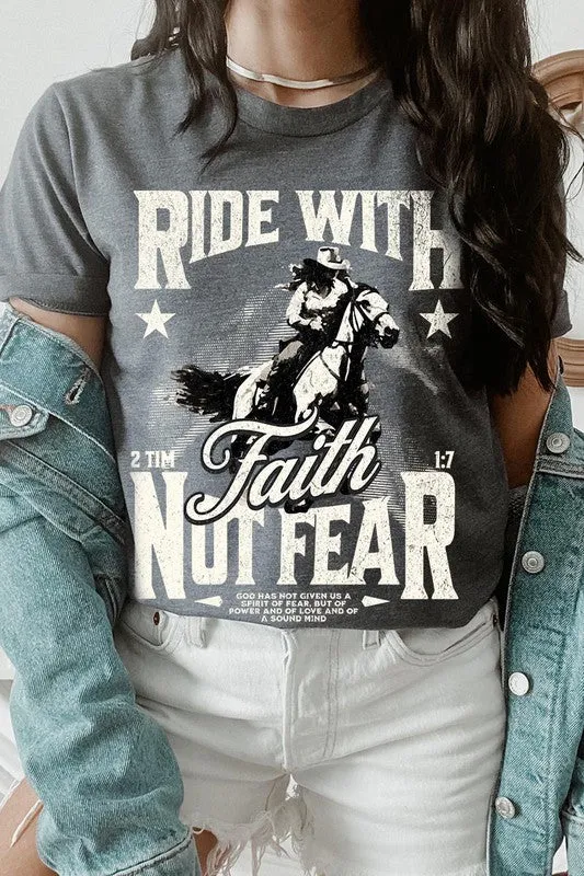 RIDE WITH FAITH NOT FEAR