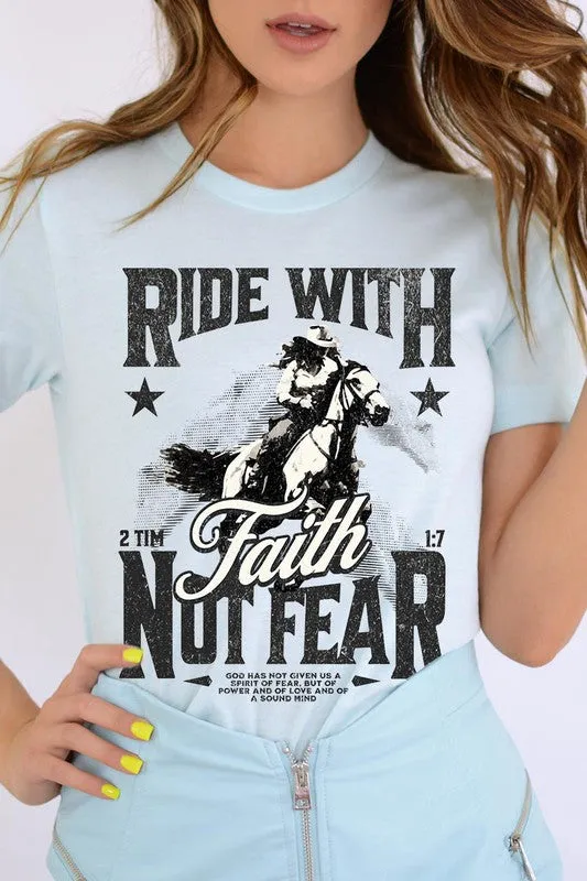 RIDE WITH FAITH NOT FEAR