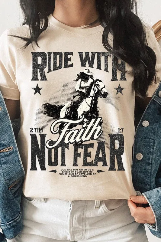 RIDE WITH FAITH NOT FEAR