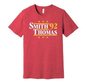 Smith & Thomas '92 - Kansas City Football Legends Political Campaign Parody T-Shirt - Hyper Than Hype Shirts