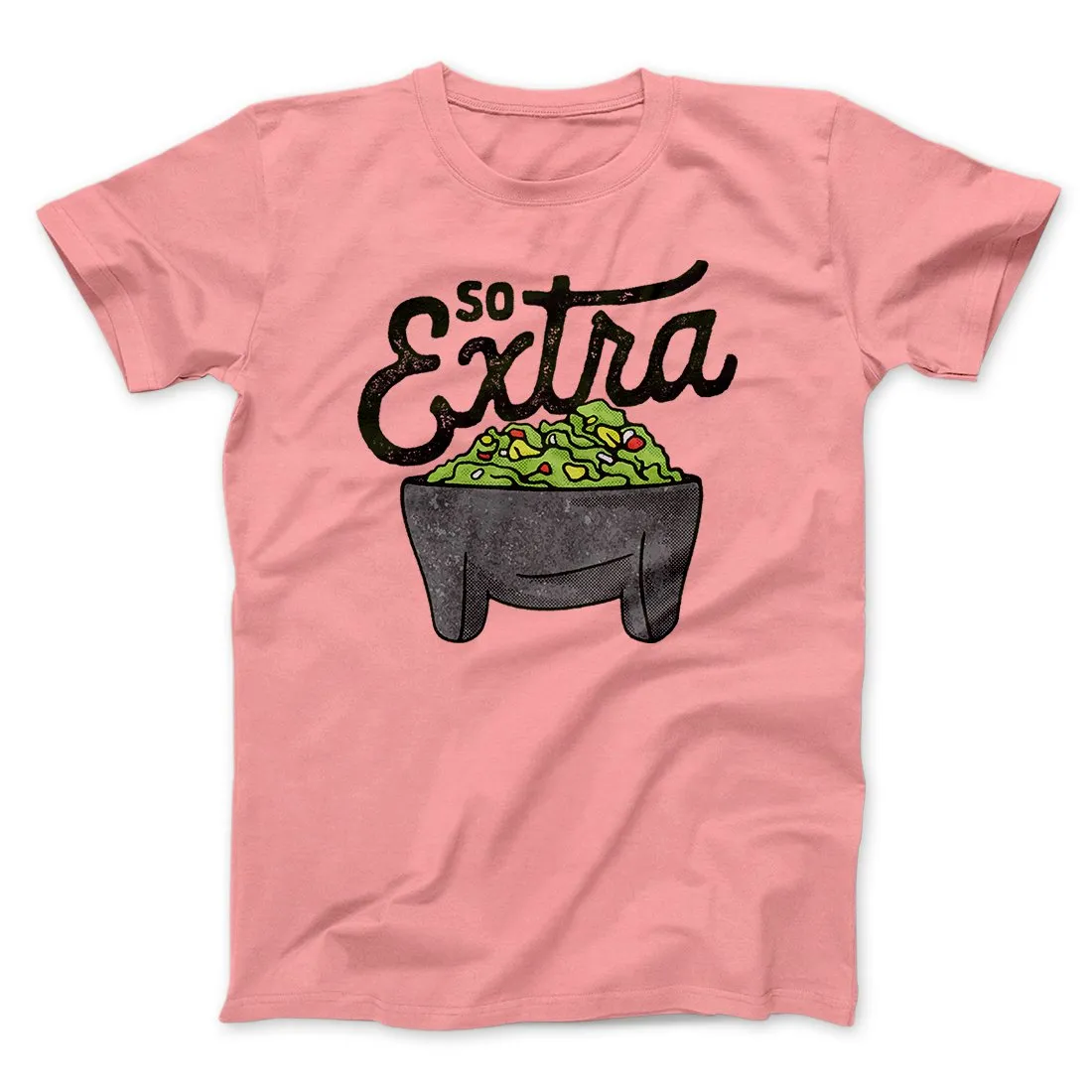 So Extra Men/Unisex T-Shirt