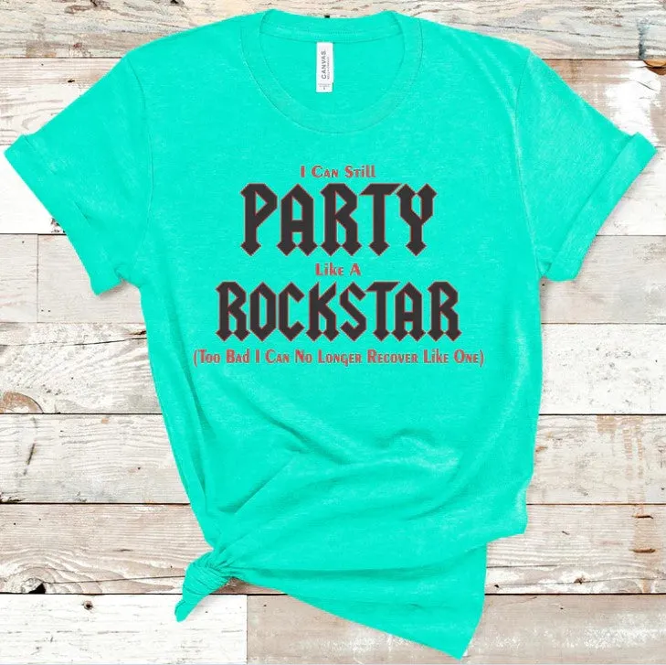 T-Shirt - Party Like a Rockstar