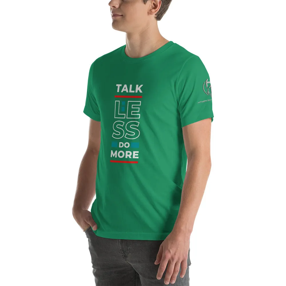 Talk Less Do More Short-Sleeve Unisex T-Shirt