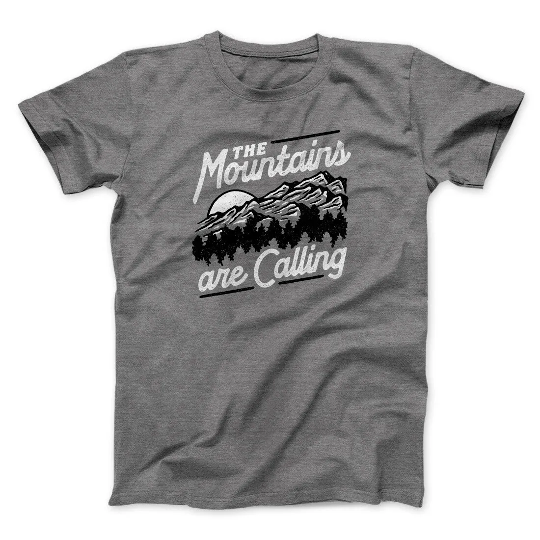 The Mountains Are Calling Men/Unisex T-Shirt