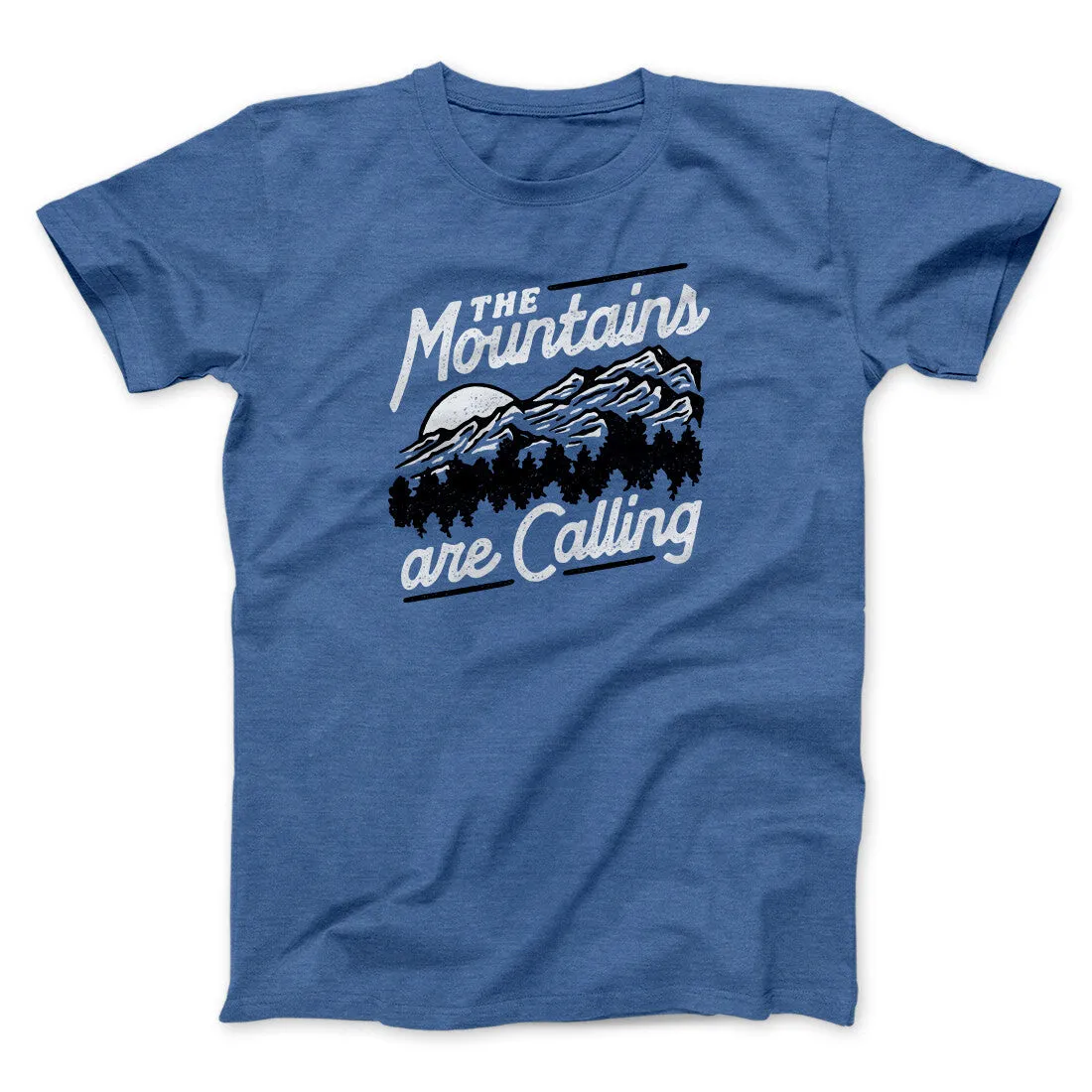 The Mountains Are Calling Men/Unisex T-Shirt