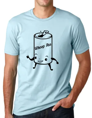 Think Out Loud Apparel Can of Whoop Ass Funny T Shirt Attitude Humor Tee