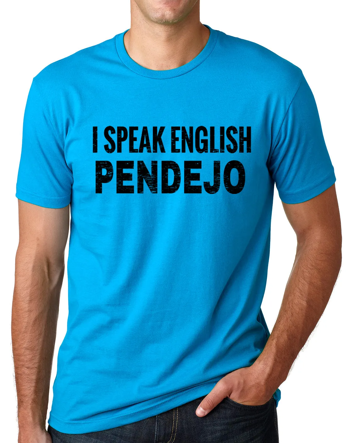 Think Out Loud Apparel I Speak English Pendejo Funny T Shirt Spanish Humor Tee
