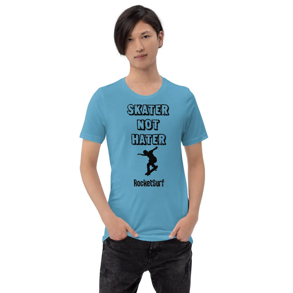 Unisex Skater Not Hater Black Lettering
