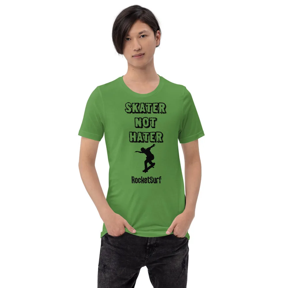 Unisex Skater Not Hater Black Lettering