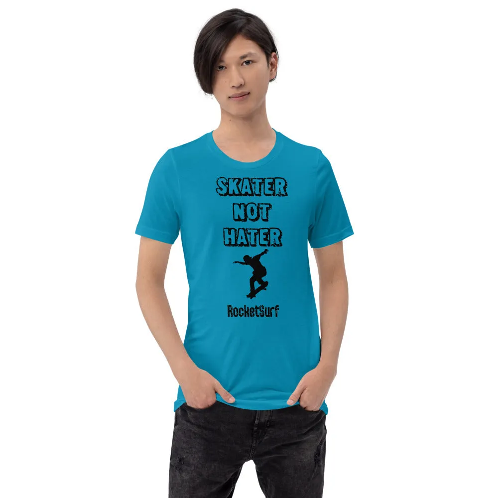 Unisex Skater Not Hater Black Lettering