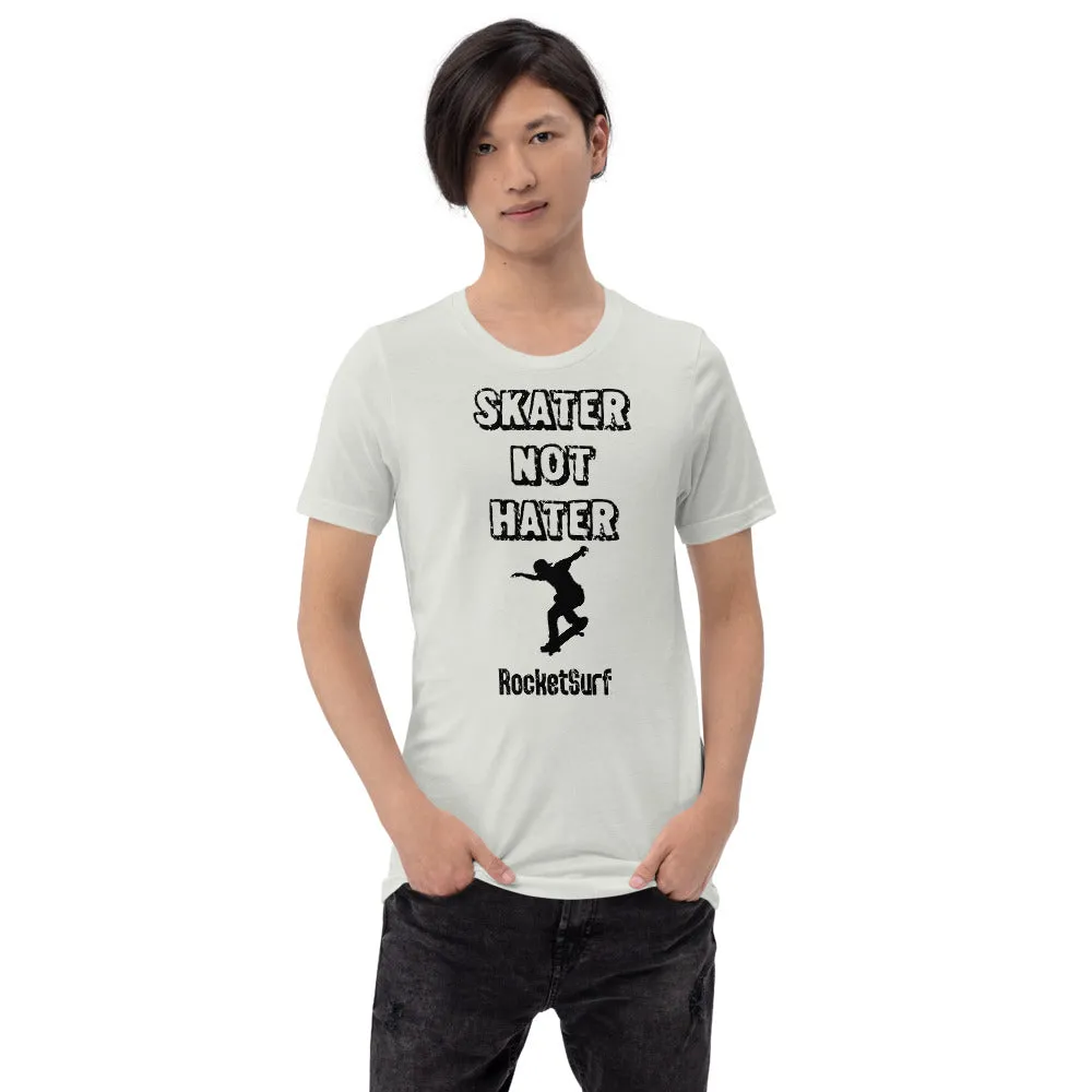 Unisex Skater Not Hater Black Lettering