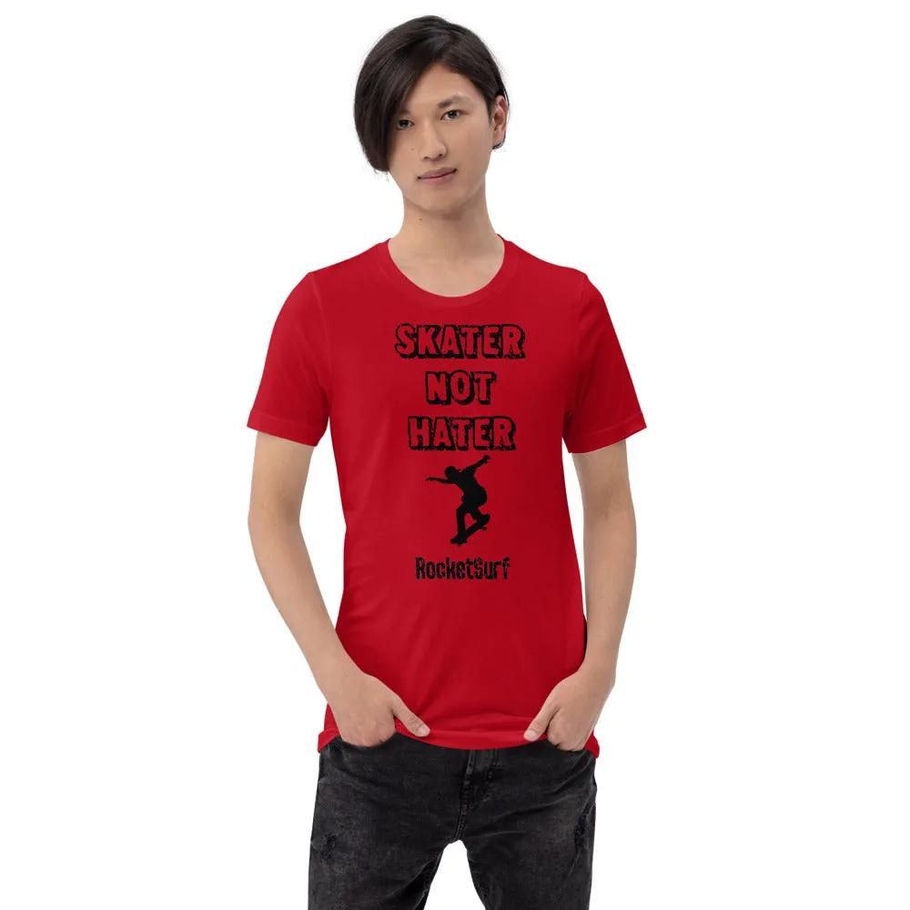 Unisex Skater Not Hater Black Lettering