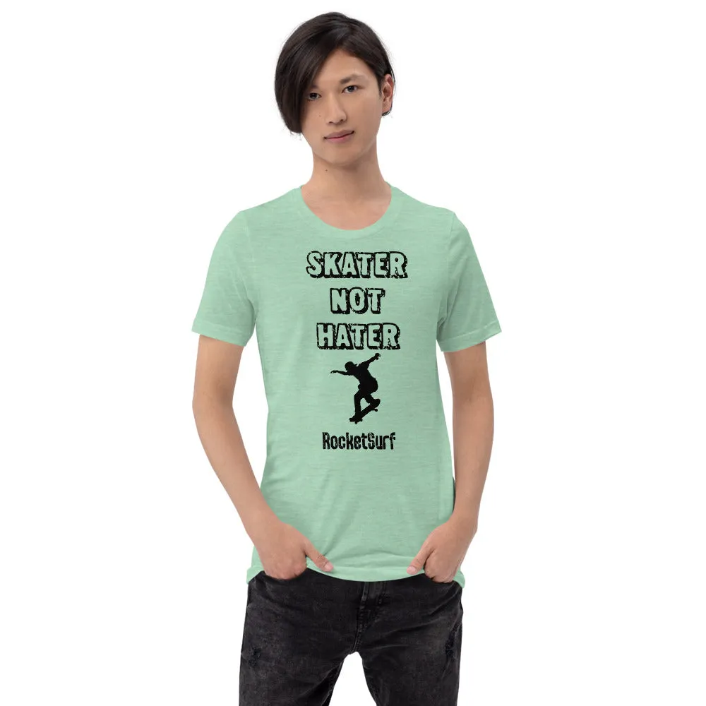 Unisex Skater Not Hater Black Lettering
