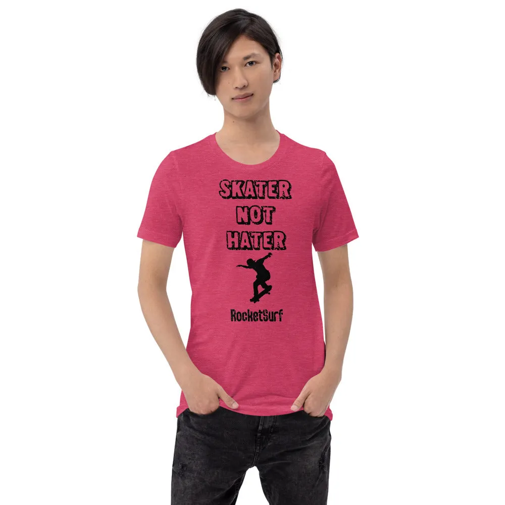 Unisex Skater Not Hater Black Lettering