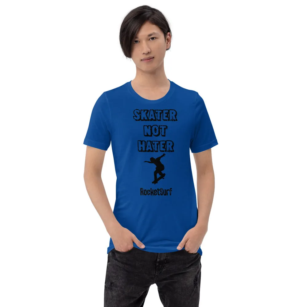 Unisex Skater Not Hater Black Lettering