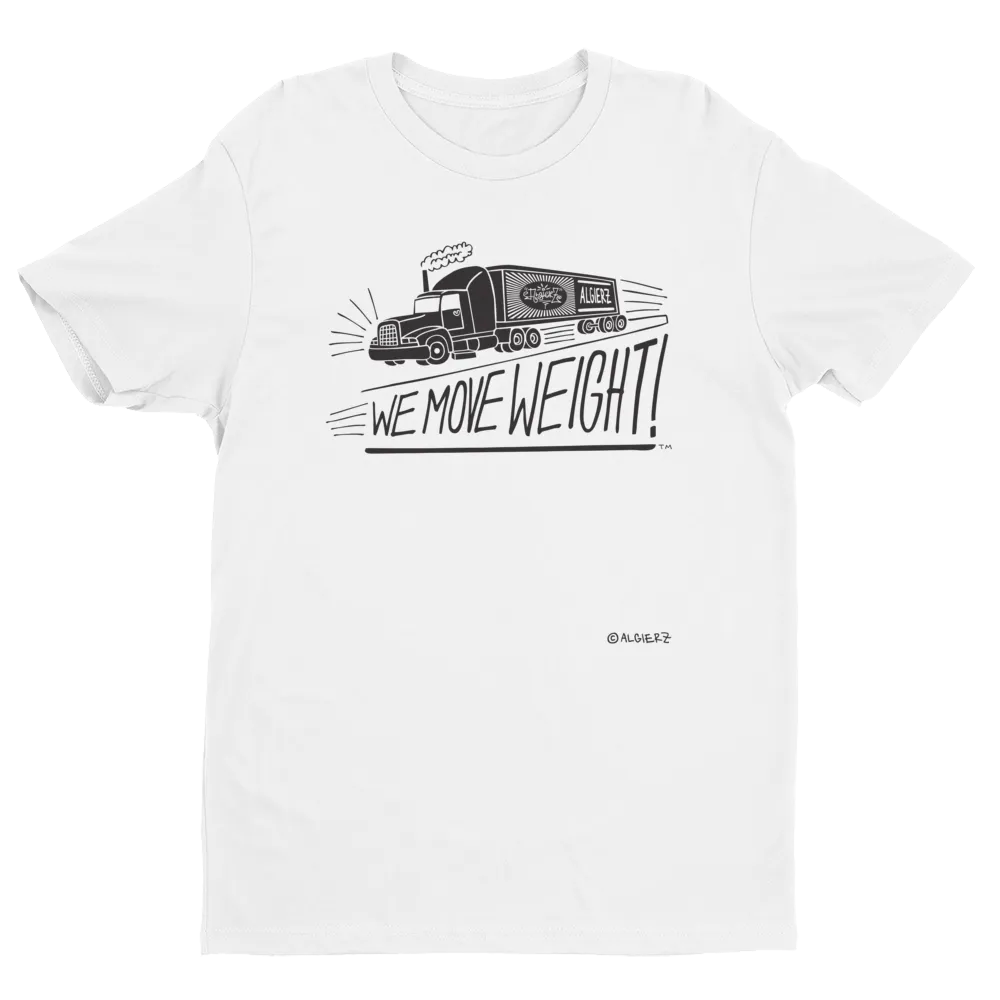 We Move Weight (White) T-Shirt