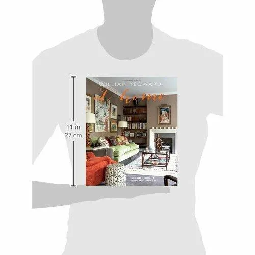 William Yeoward At Home - Elegant living in town and country