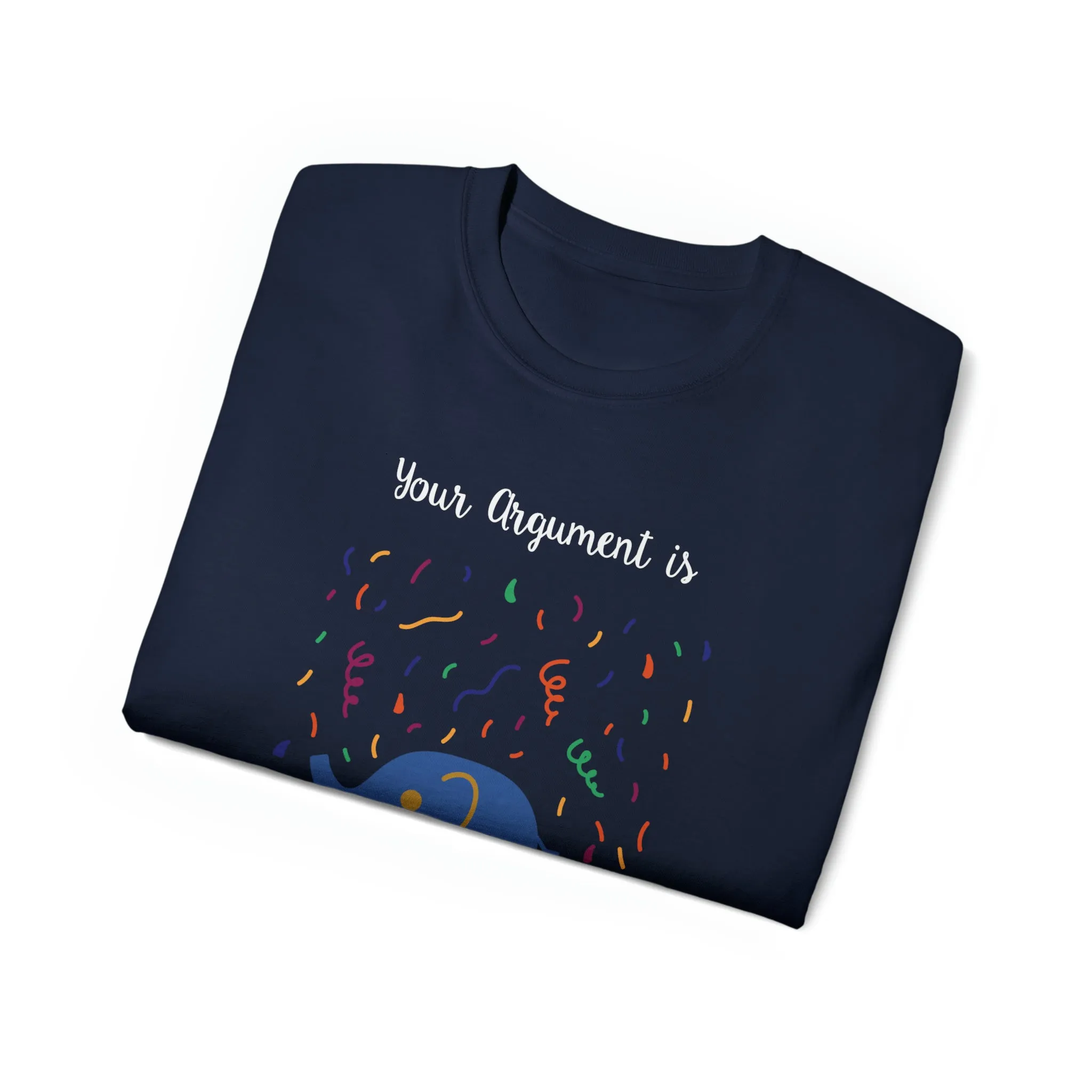Your argument is irrelephant Unisex Ultra Cotton Tee